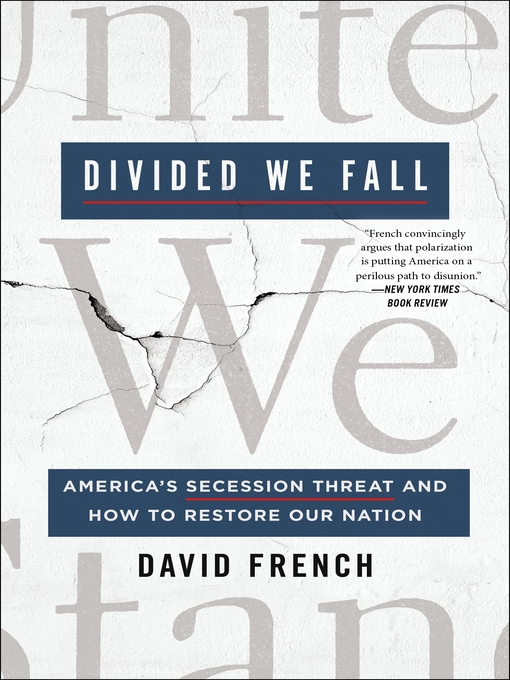 Title details for Divided We Fall by David French - Wait list